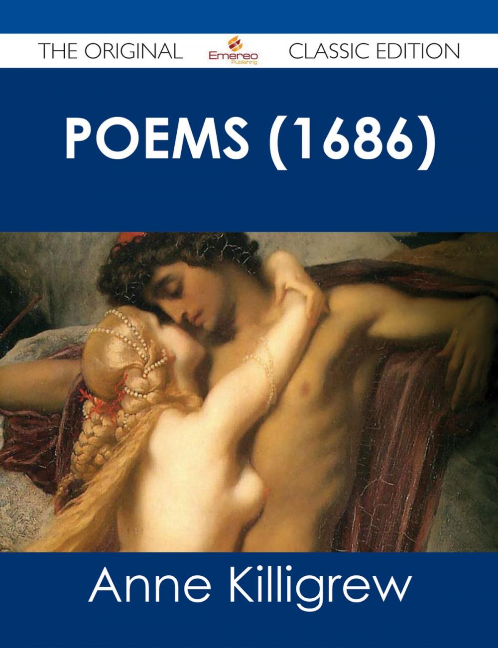 Big bigCover of Poems (1686) - The Original Classic Edition