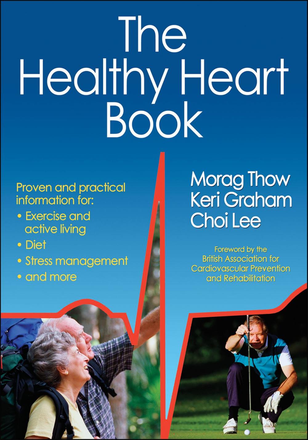 Big bigCover of The Healthy Heart Book