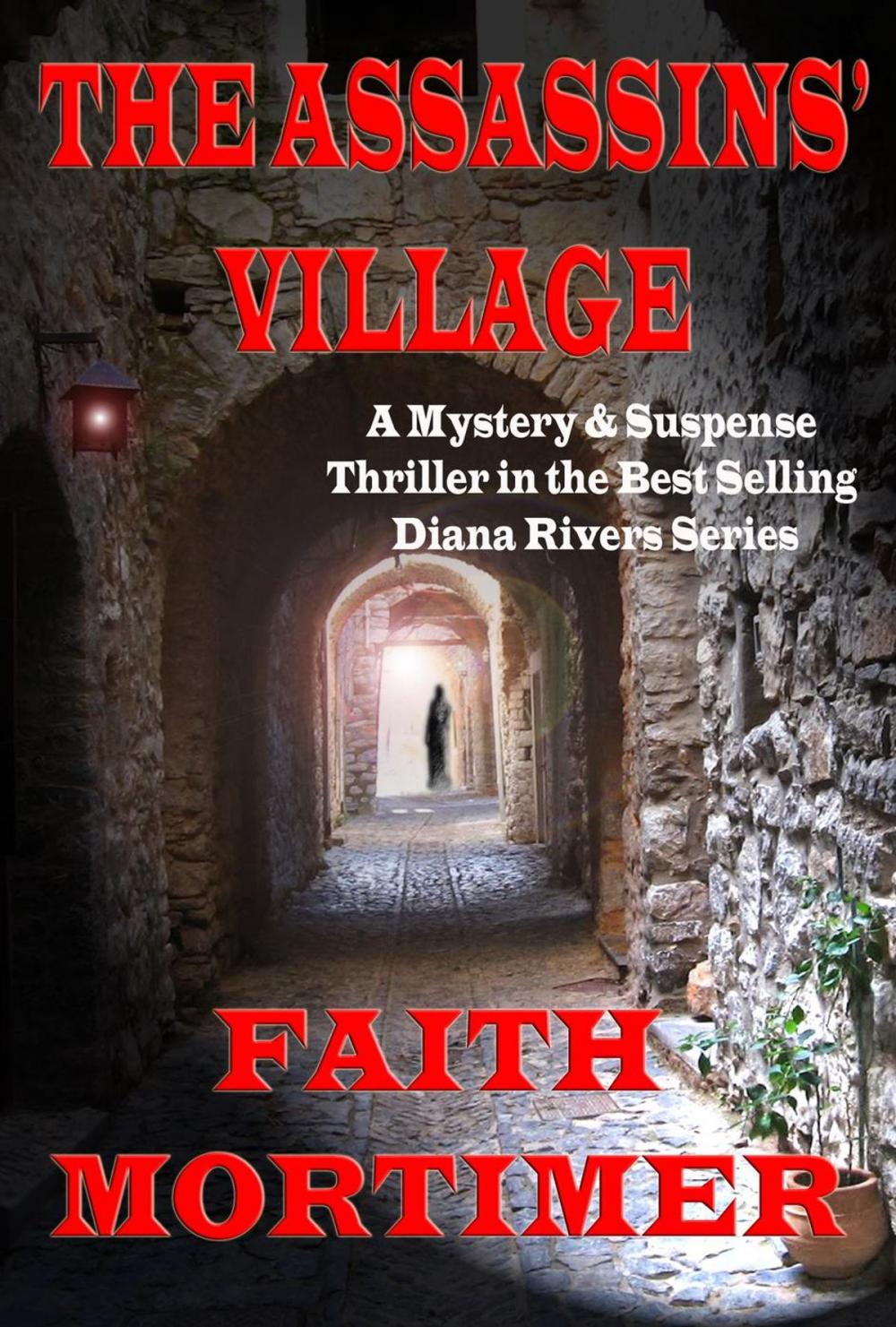 Big bigCover of The Assassins' Village (#1 Diana Rivers Murder Mystery series)