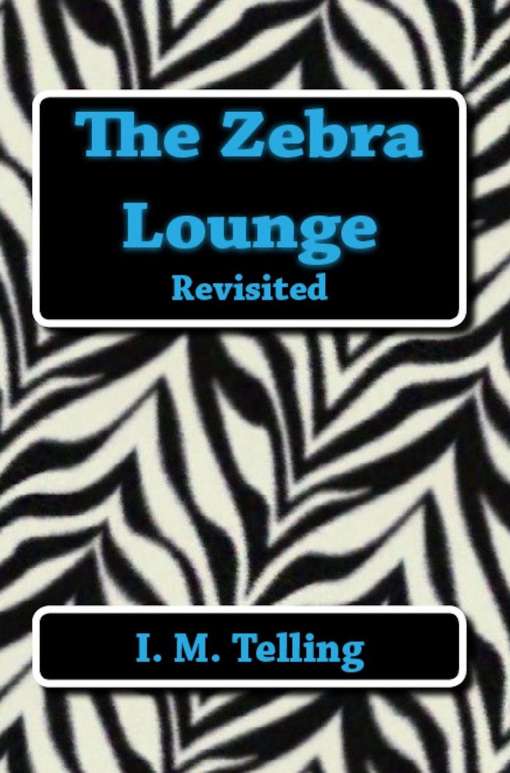 Big bigCover of The Zebra Lounge Revisited