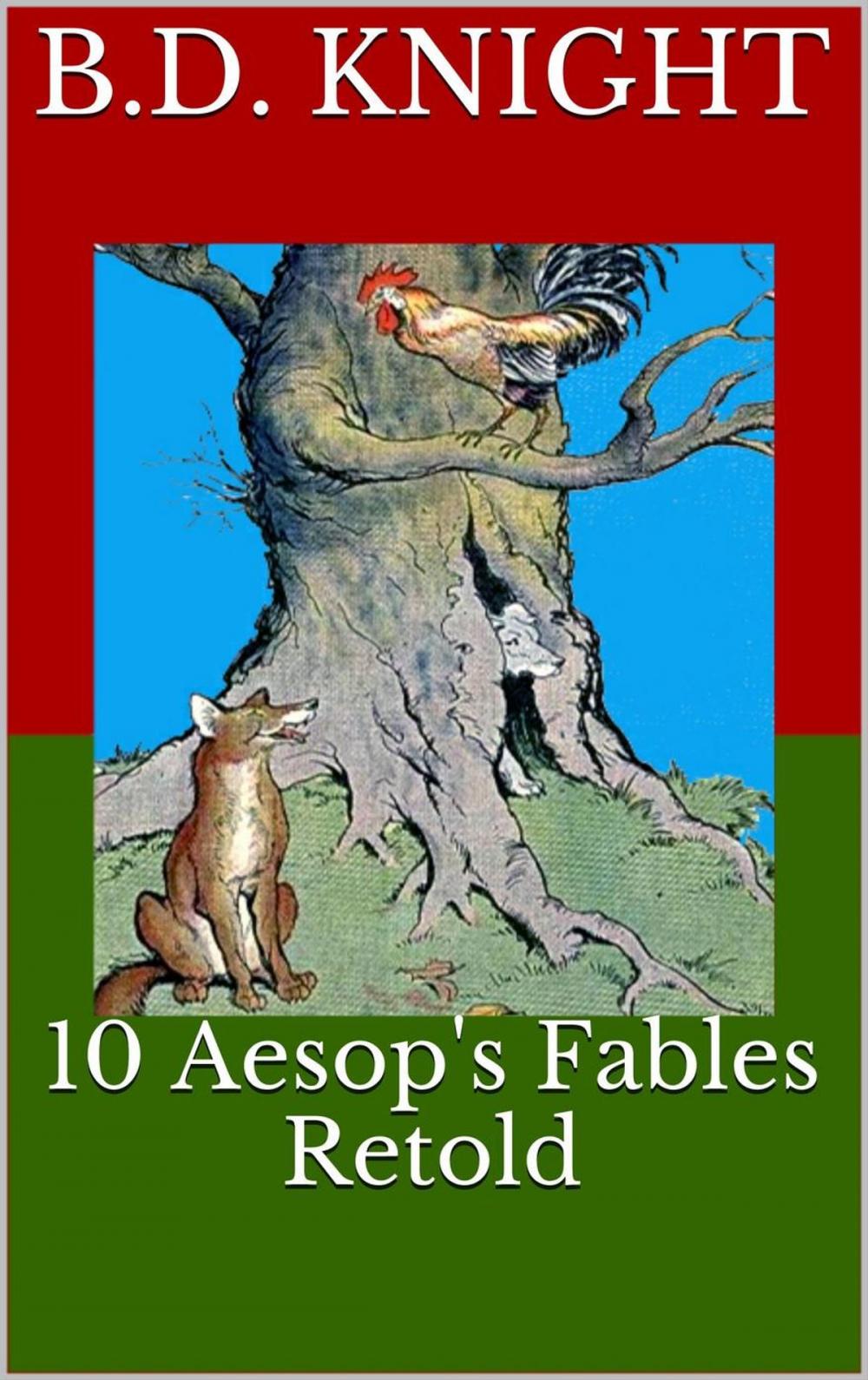 Big bigCover of 10 Aesop's Fables Retold