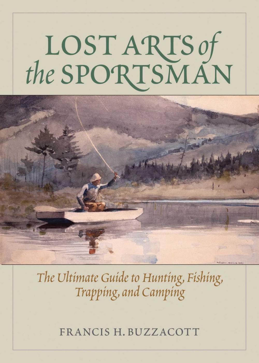 Big bigCover of Lost Arts of the Sportsman