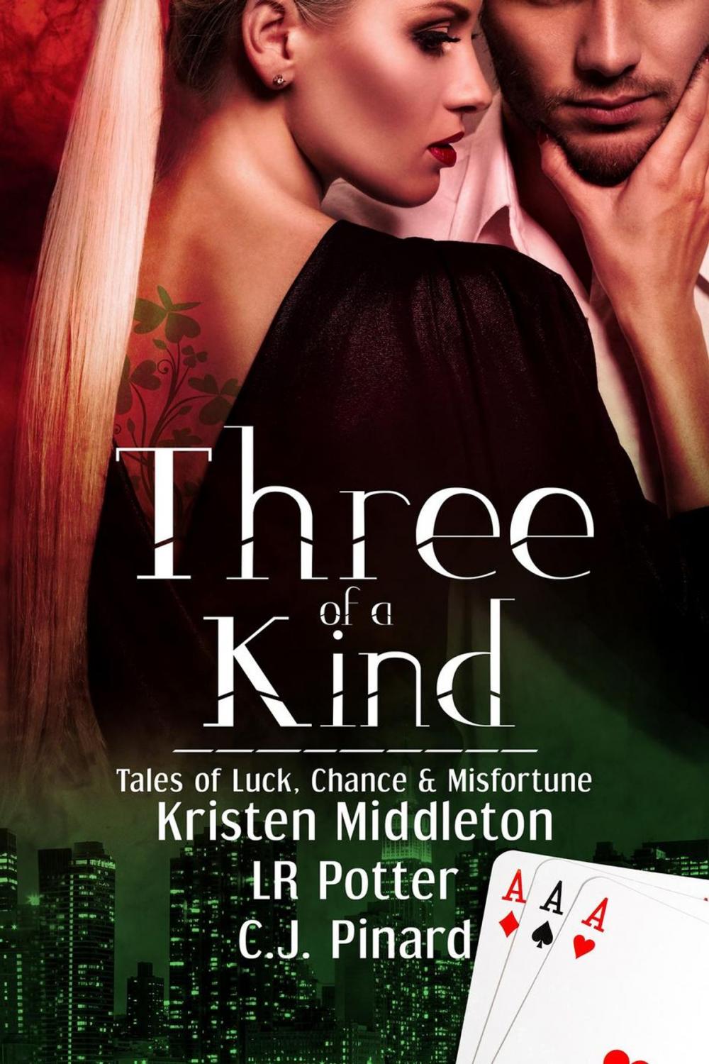 Big bigCover of Three of a Kind: Tales of Luck, Chance, and Misfortune