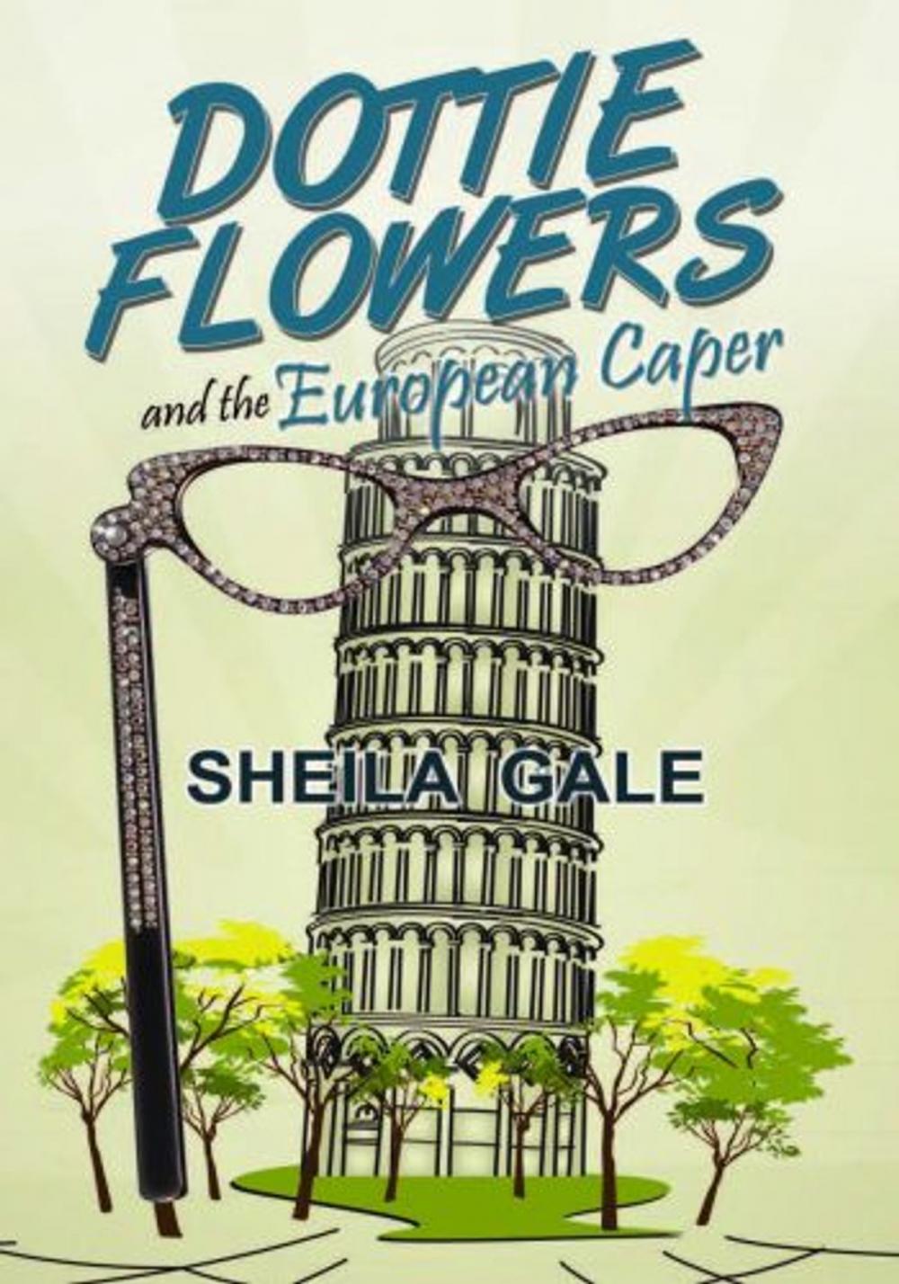 Big bigCover of Dottie Flowers and the European Caper