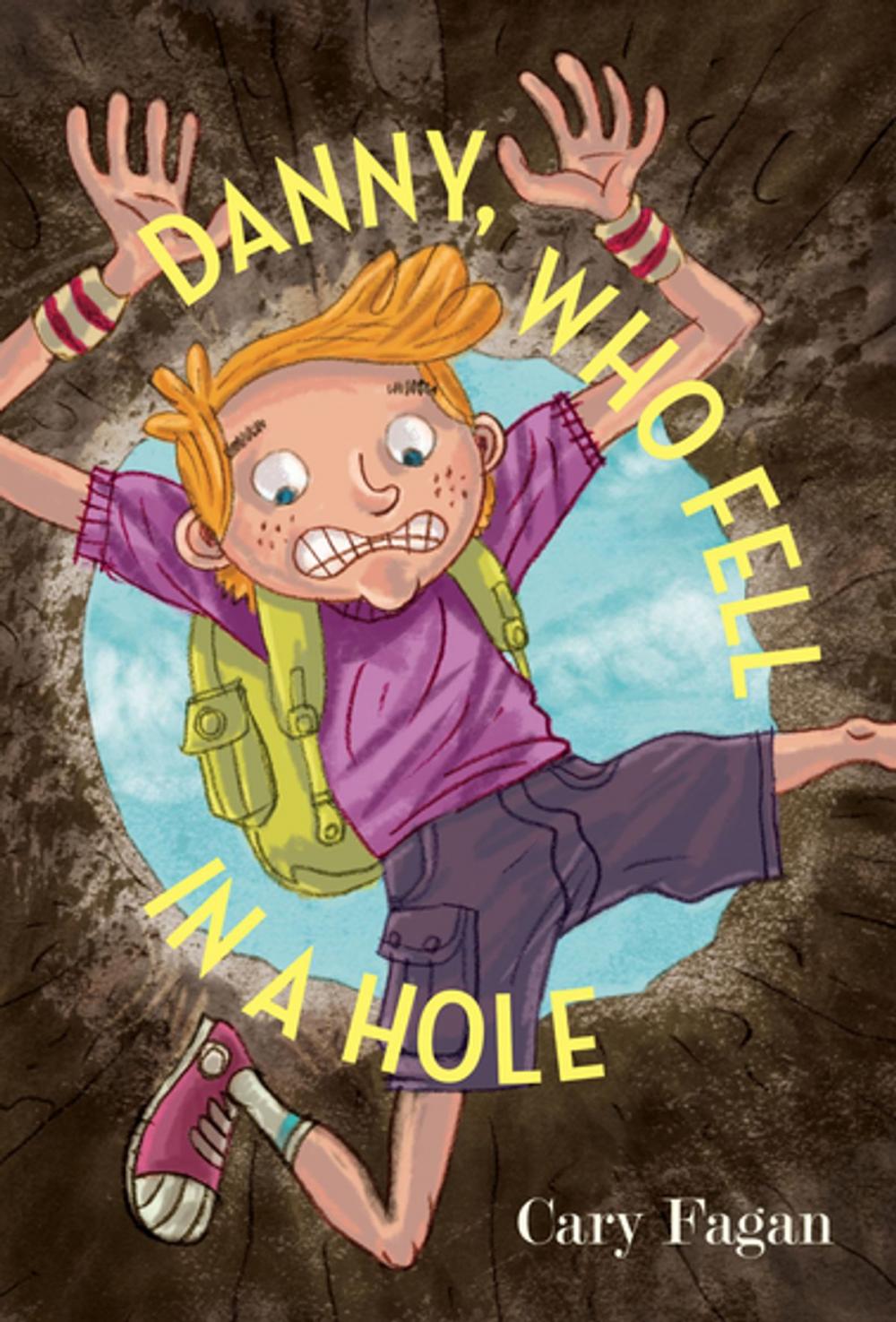 Big bigCover of Danny, Who Fell in a Hole