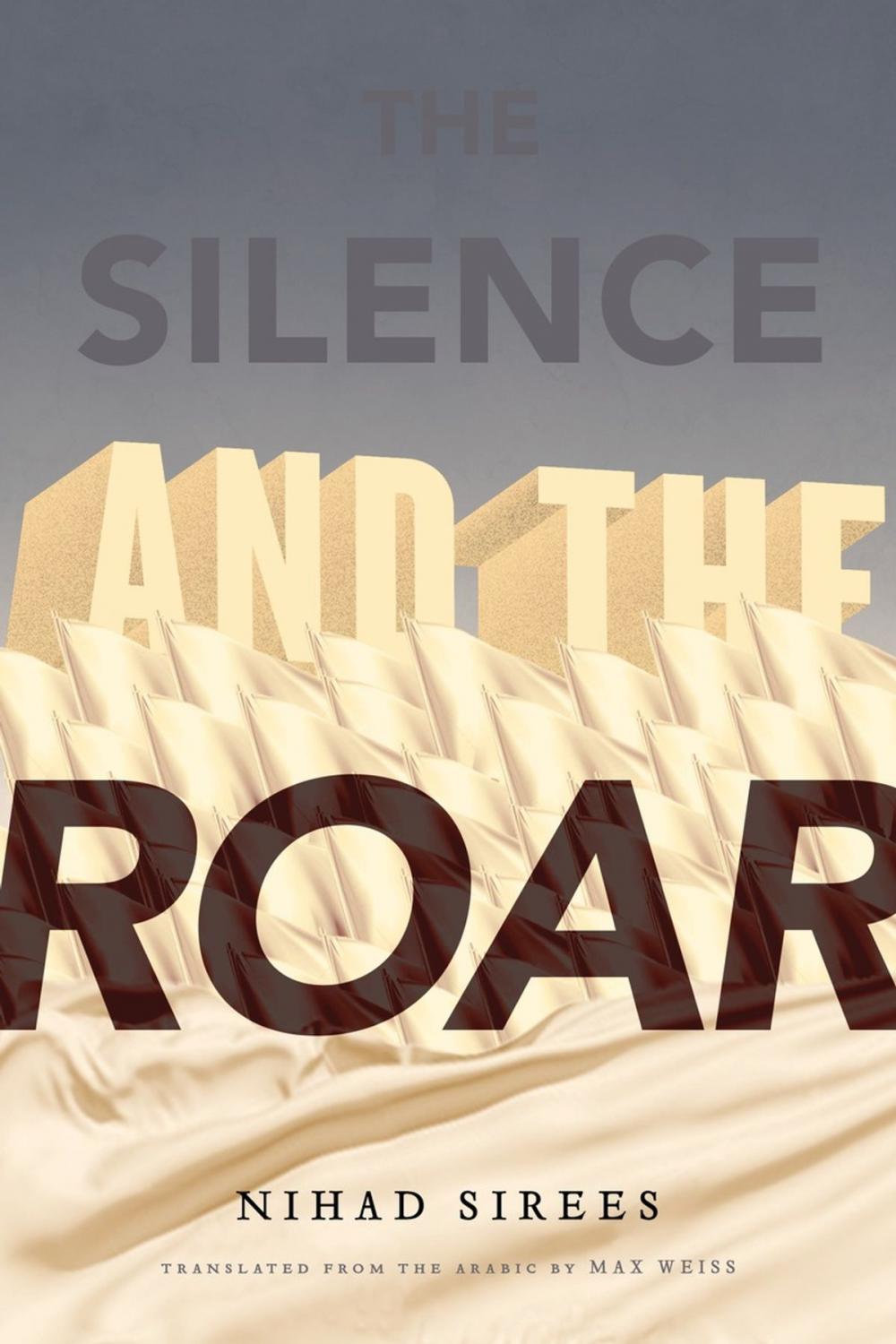 Big bigCover of The Silence and the Roar