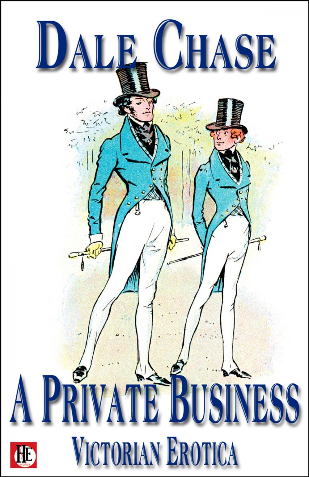 Big bigCover of A Private Business: Victorian Erotica