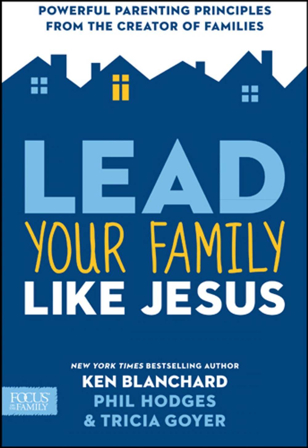 Big bigCover of Lead Your Family Like Jesus