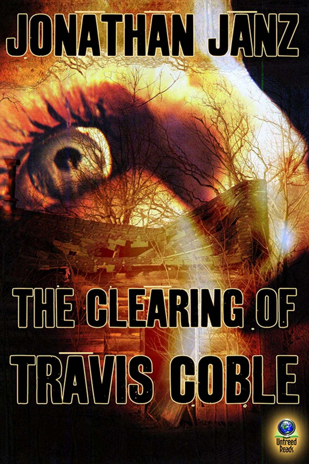 Big bigCover of The Clearing of Travis Coble