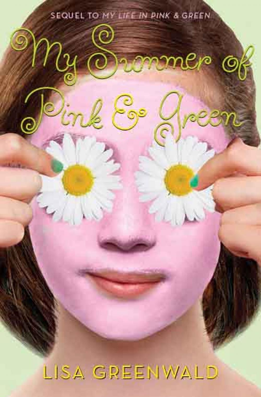 Big bigCover of My Summer of Pink & Green