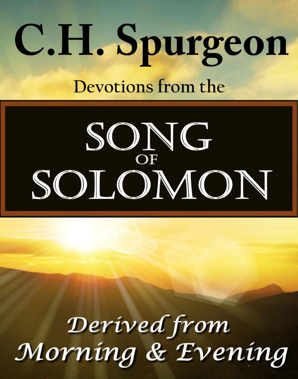 Big bigCover of C.H. Spurgeon Devotions from the Song of Solomon