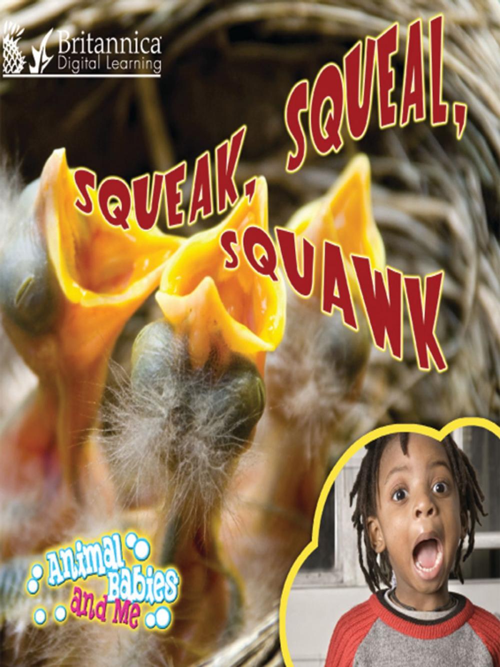 Big bigCover of Squeak, Squeal, Squawk