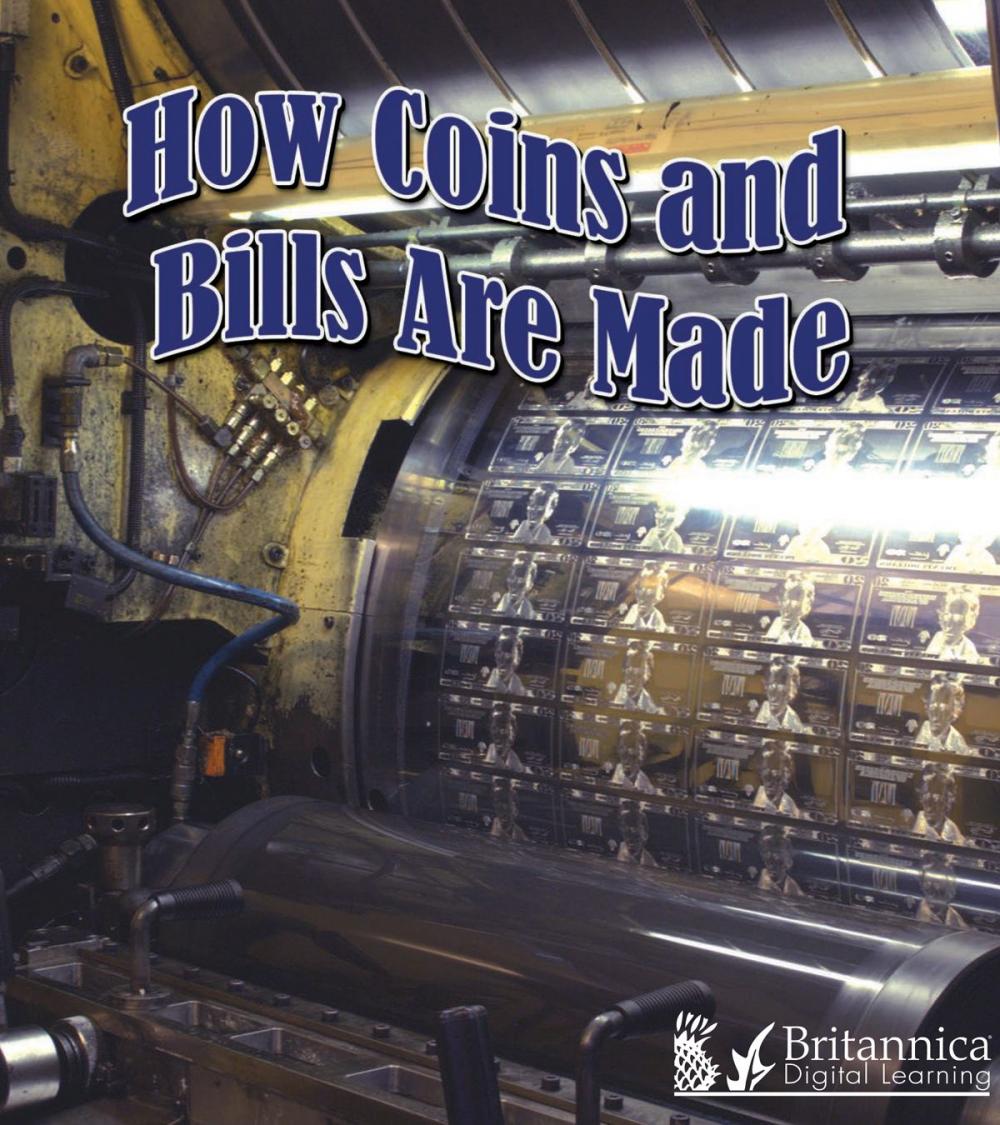 Big bigCover of How Coins and Bills Are Made