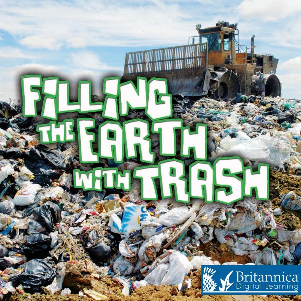 Big bigCover of Filling the Earth with Trash