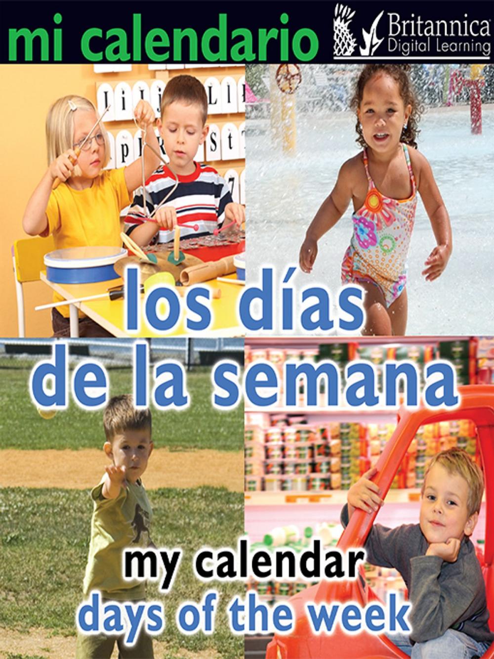 Big bigCover of Mi calendario: Los días de la semana (My Calendar: Days of the Week)