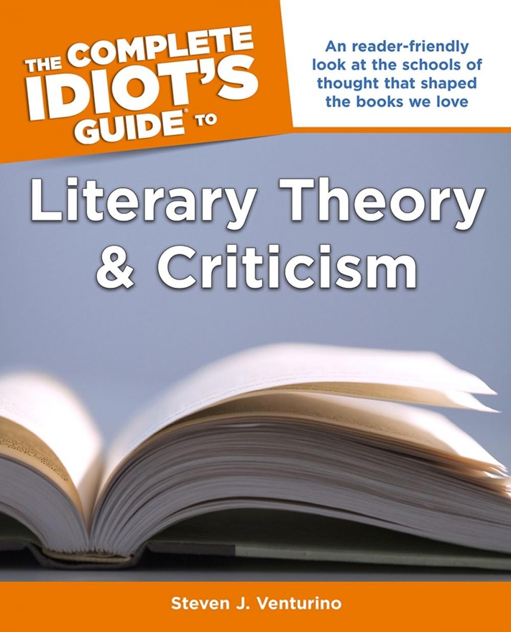 Big bigCover of The Complete Idiot's Guide to Literary Theory and Criticism