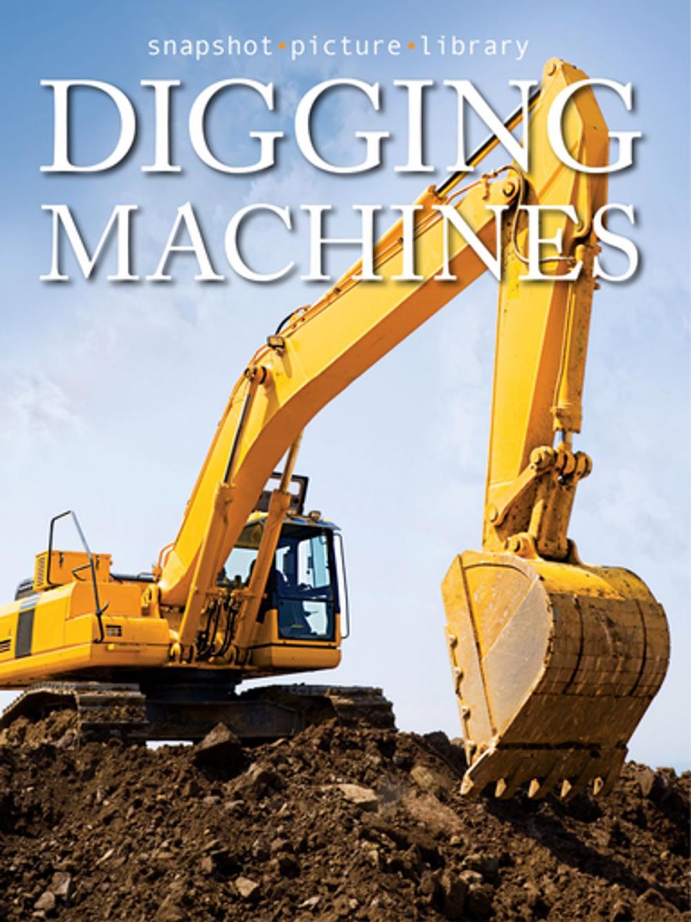 Big bigCover of Digging Machines