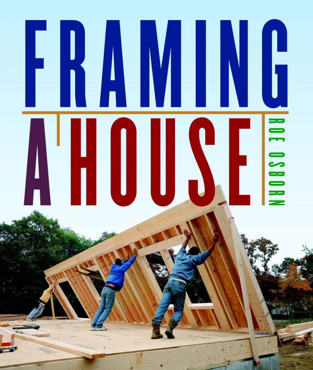 Big bigCover of Framing a House