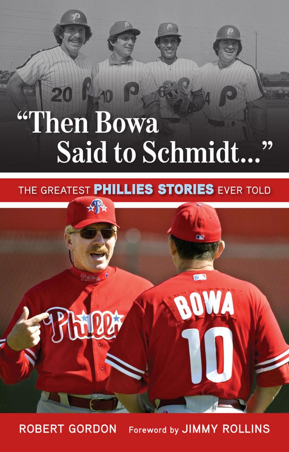 Big bigCover of "Then Bowa Said to Schmidt. . ."