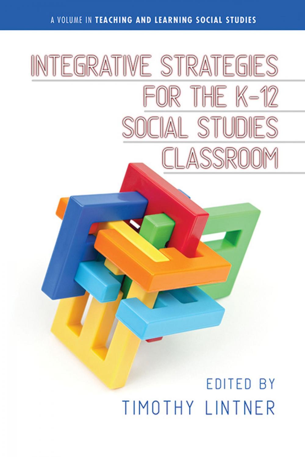 Big bigCover of Integrative Strategies for the K12 Social Studies Classroom