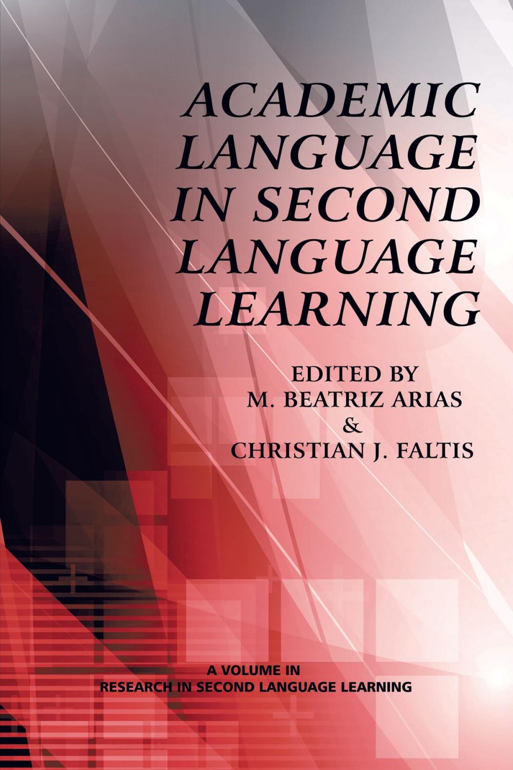 Big bigCover of Academic Language In Second Language Learning