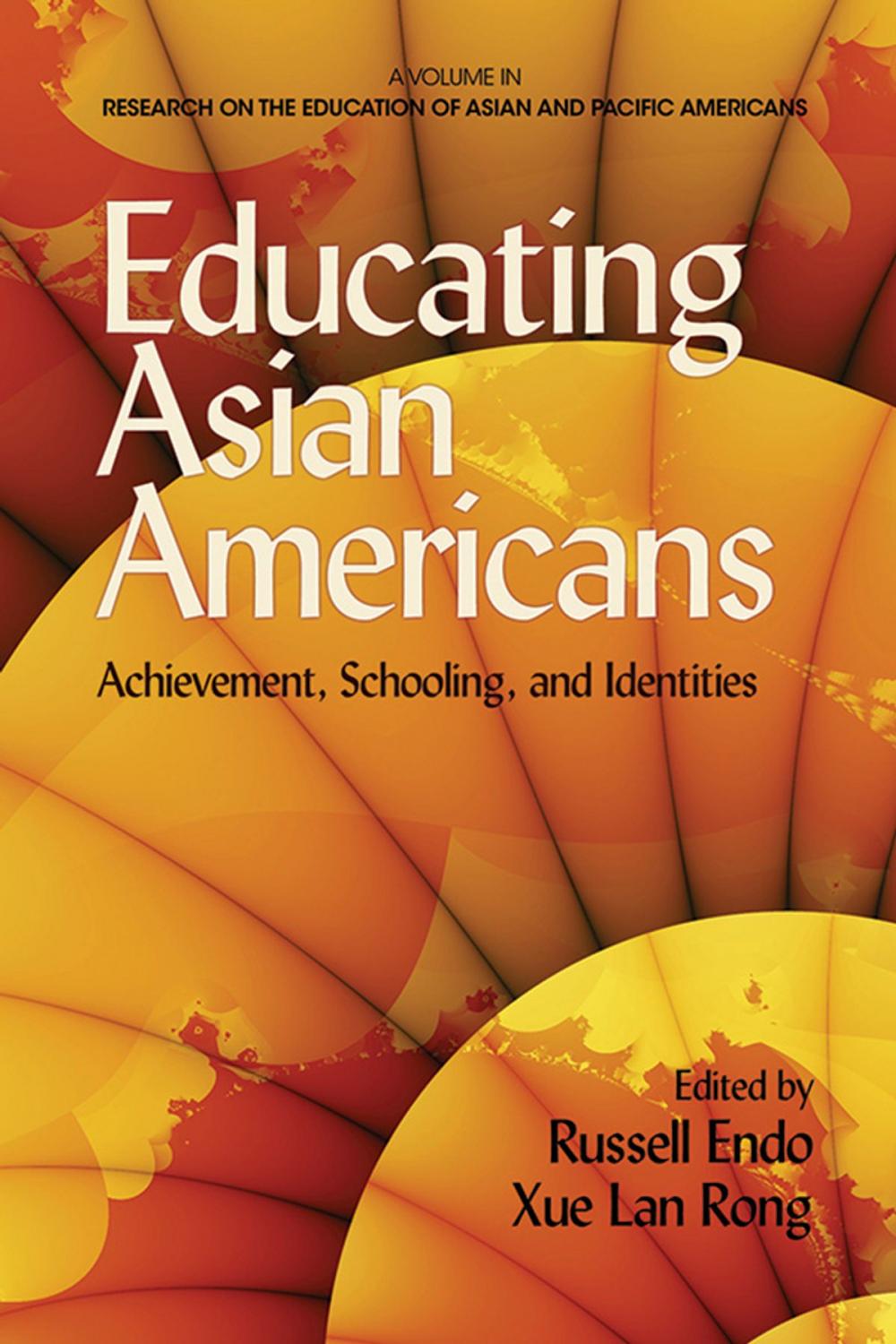 Big bigCover of Educating Asian Americans