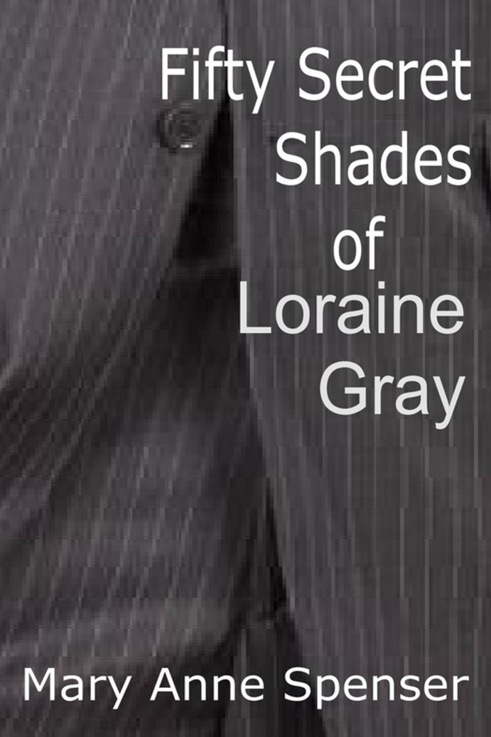 Big bigCover of Fifty Secret Shades Of Loraine Gray