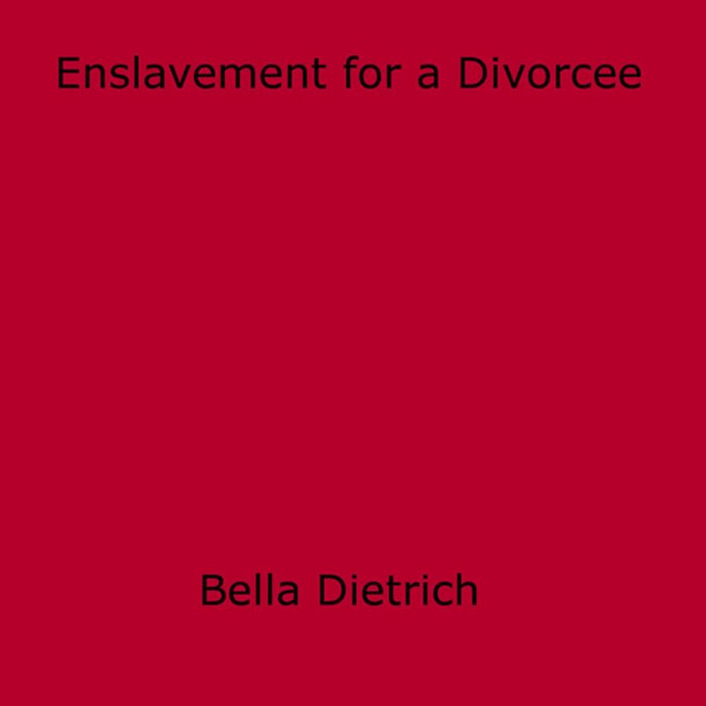 Big bigCover of Enslavement for a Divorcee