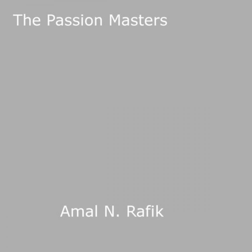 Big bigCover of The Passion Masters