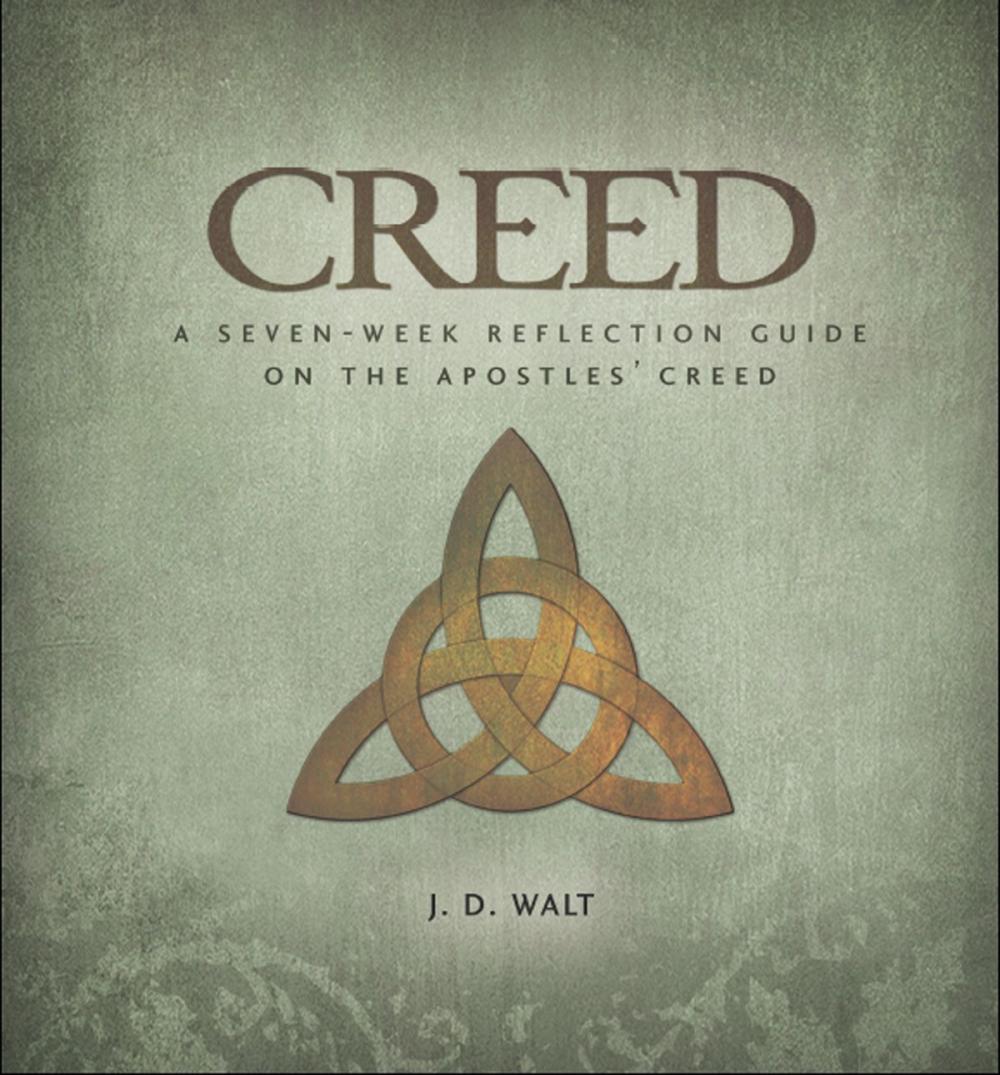 Big bigCover of Creed: A Seven-Week Reflection Guide on the Apostles' Creed