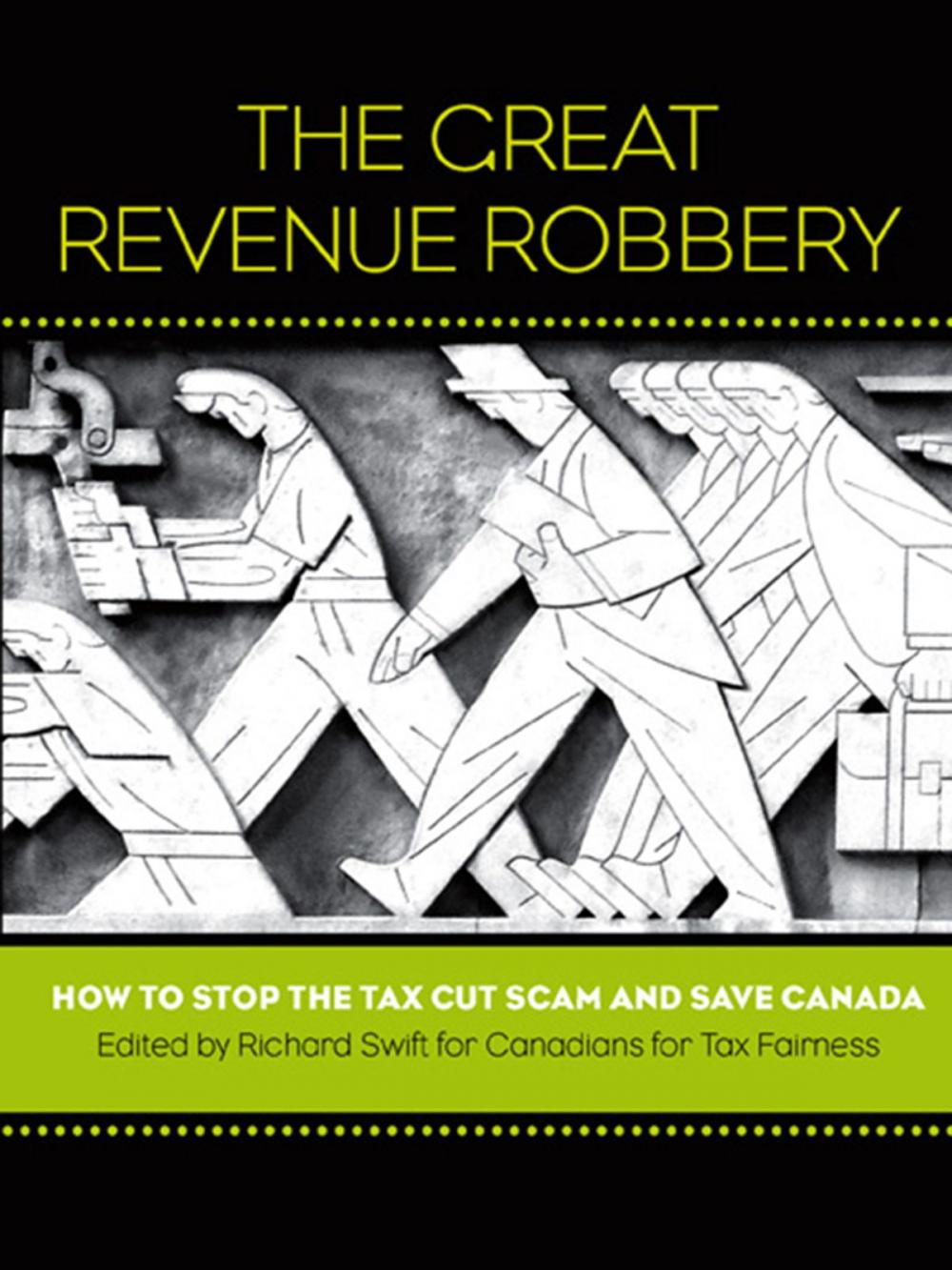 Big bigCover of The Great Revenue Robbery