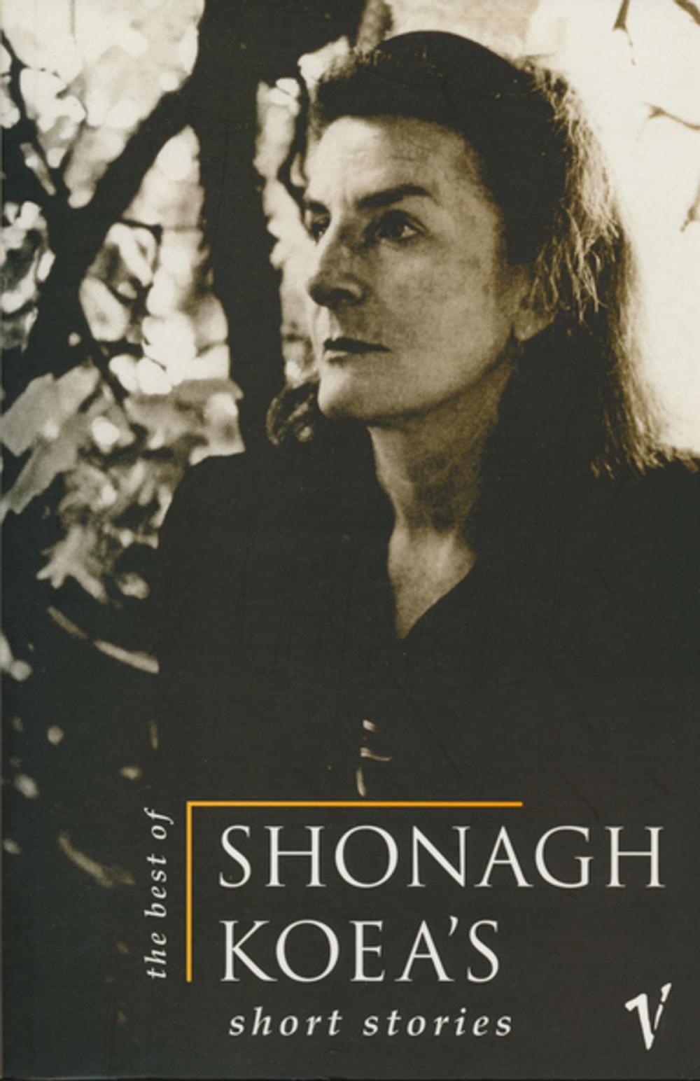 Big bigCover of The Best of Shonagh Koea's Short Stories