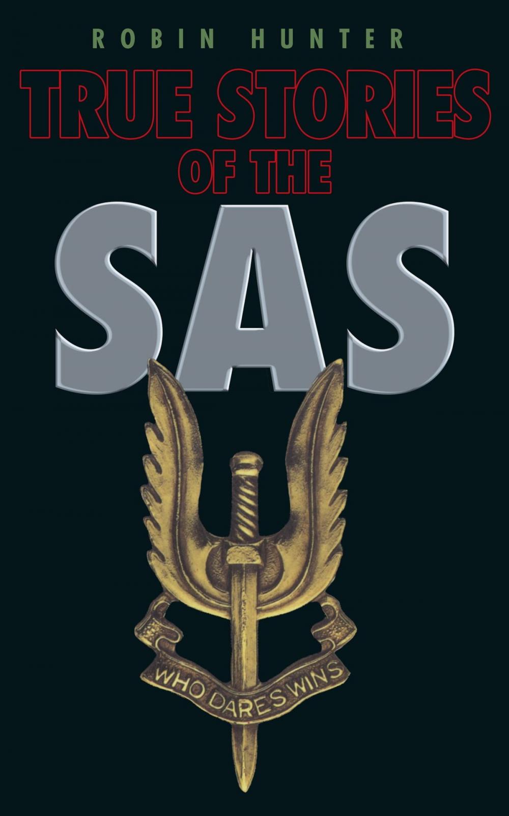 Big bigCover of True Stories of the SAS