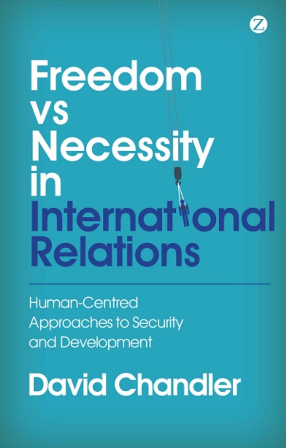 Big bigCover of Freedom vs Necessity in International Relations