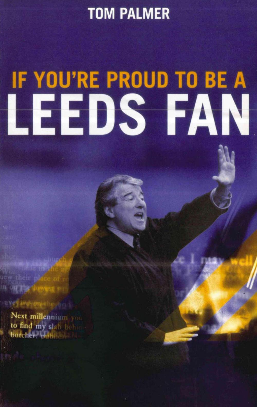 Big bigCover of If You're Proud To Be A Leeds Fan