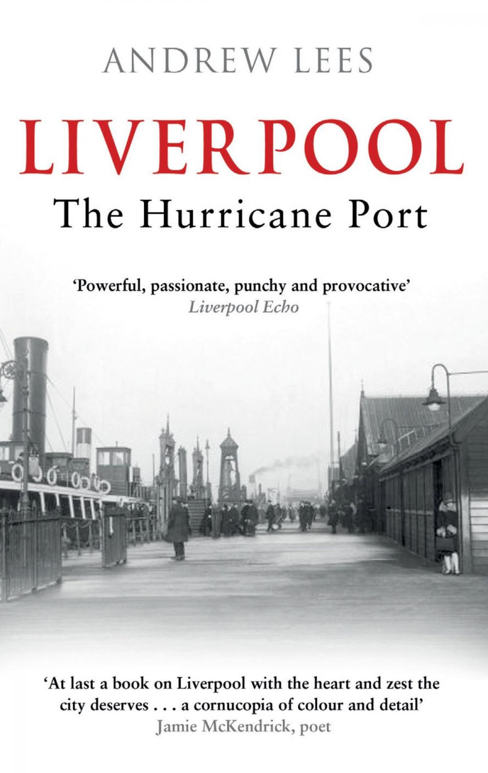 Big bigCover of Liverpool: The Hurricane Port