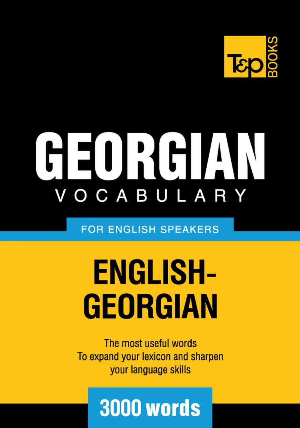 Big bigCover of Georgian Vocabulary for English Speakers - 3000 Words