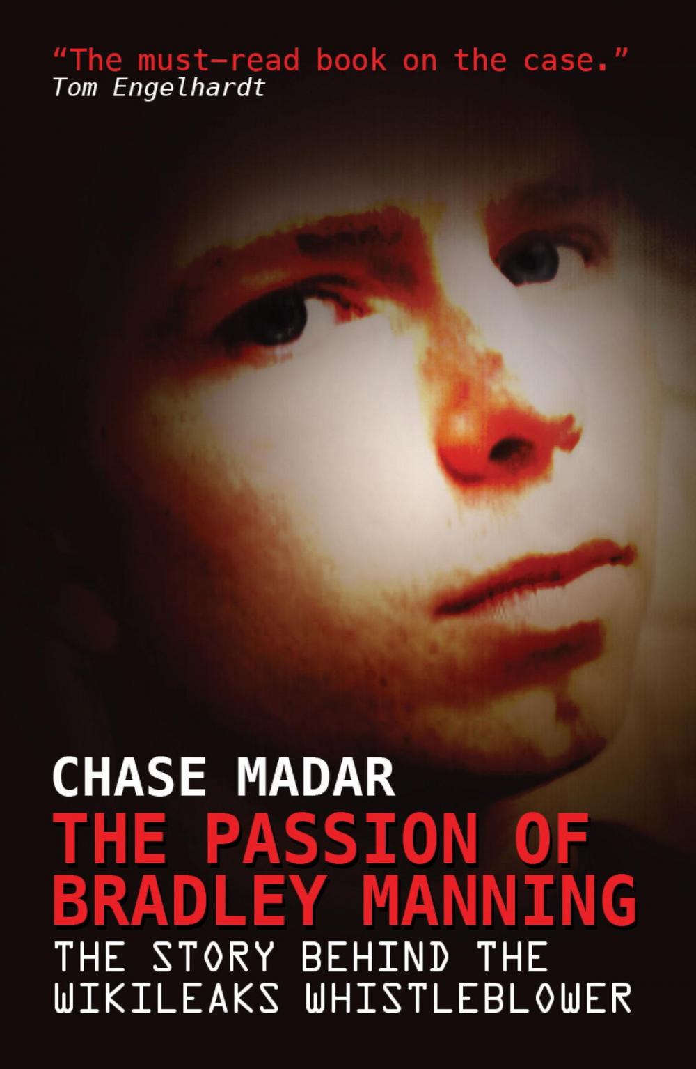 Big bigCover of The Passion of Bradley Manning