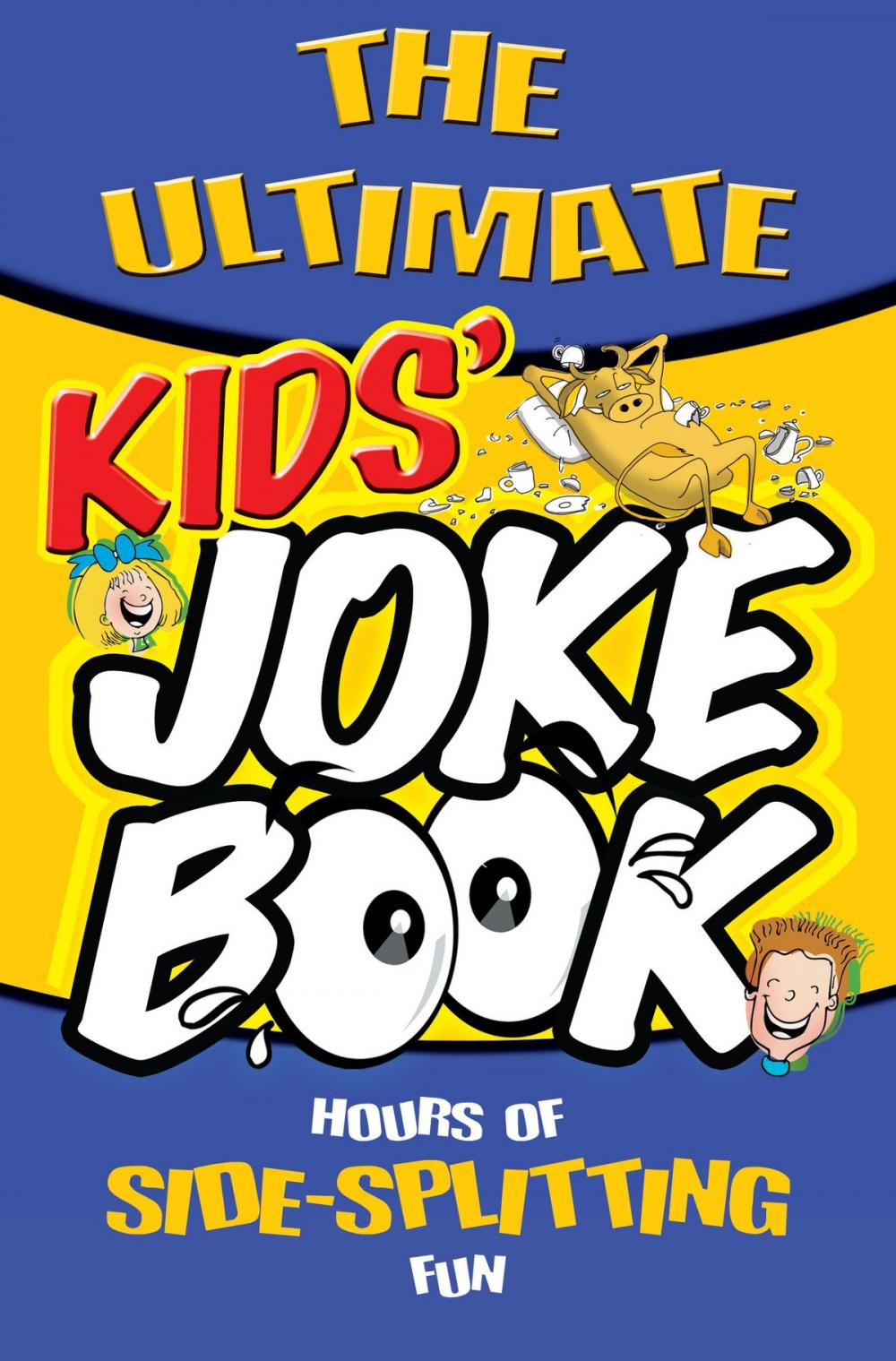 Big bigCover of The Ultimate Kid's Joke Book