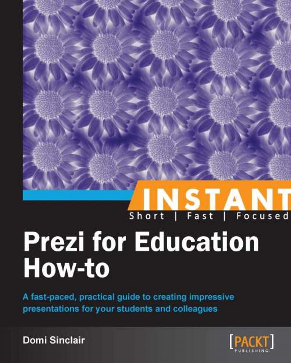 Big bigCover of Instant Prezi for Education How-to