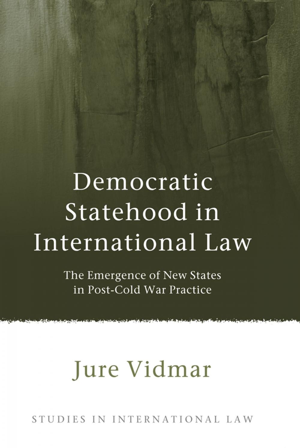 Big bigCover of Democratic Statehood in International Law