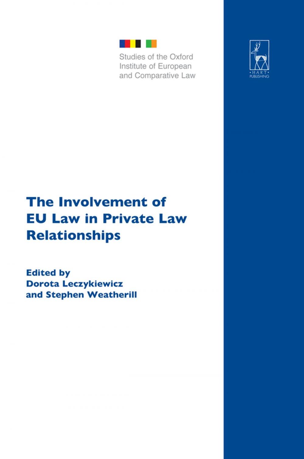 Big bigCover of The Involvement of EU Law in Private Law Relationships