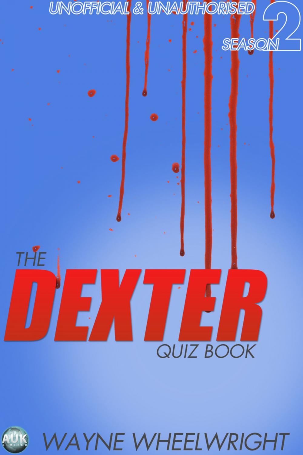 Big bigCover of The Dexter Quiz Book Season 2