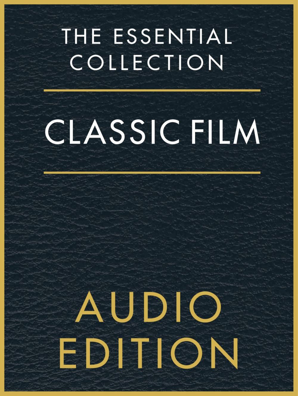 Big bigCover of The Essential Collection: Classic Film Gold