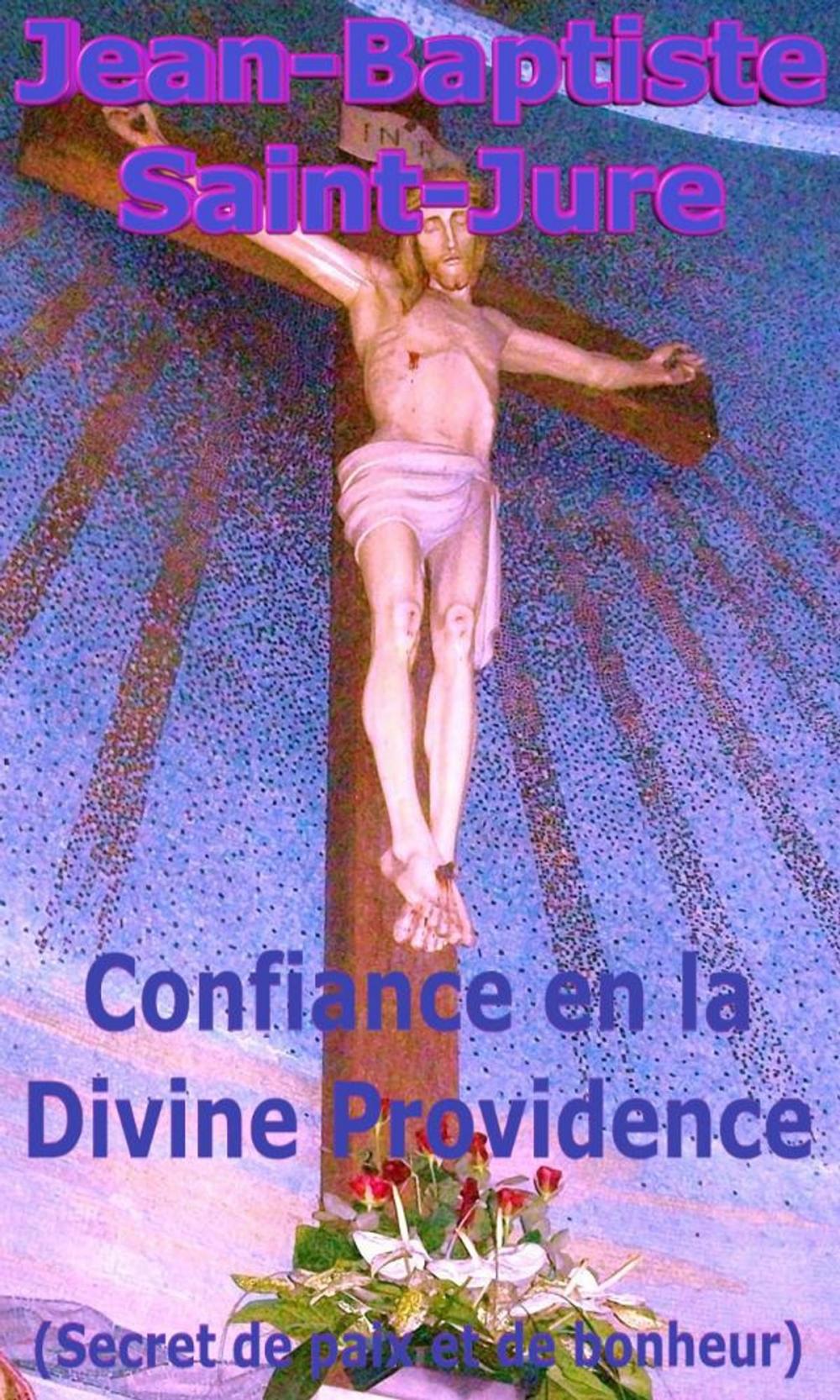 Big bigCover of Confiance en la Divine Providence (Secret de paix et de bonheur)