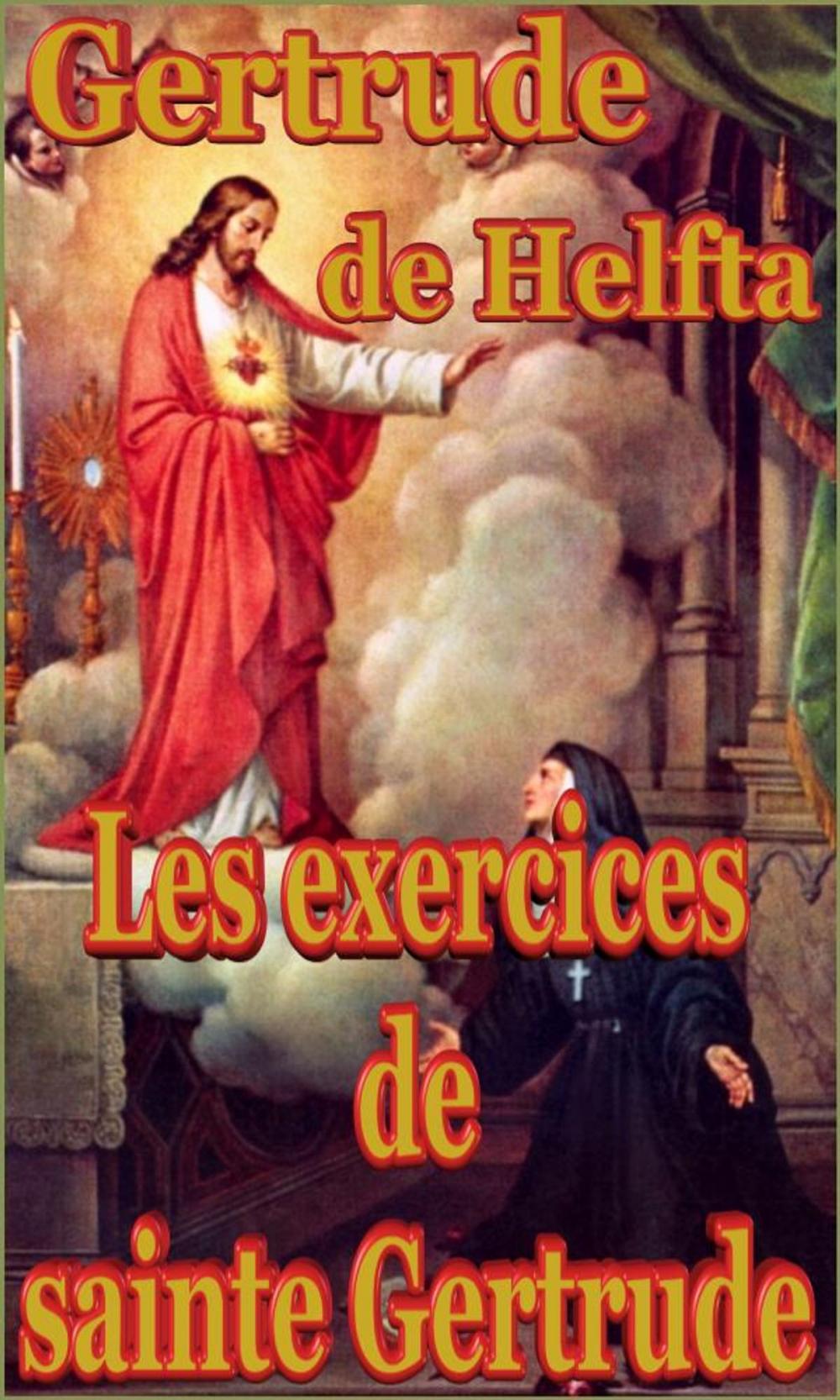 Big bigCover of Les exercices de sainte Gertrude