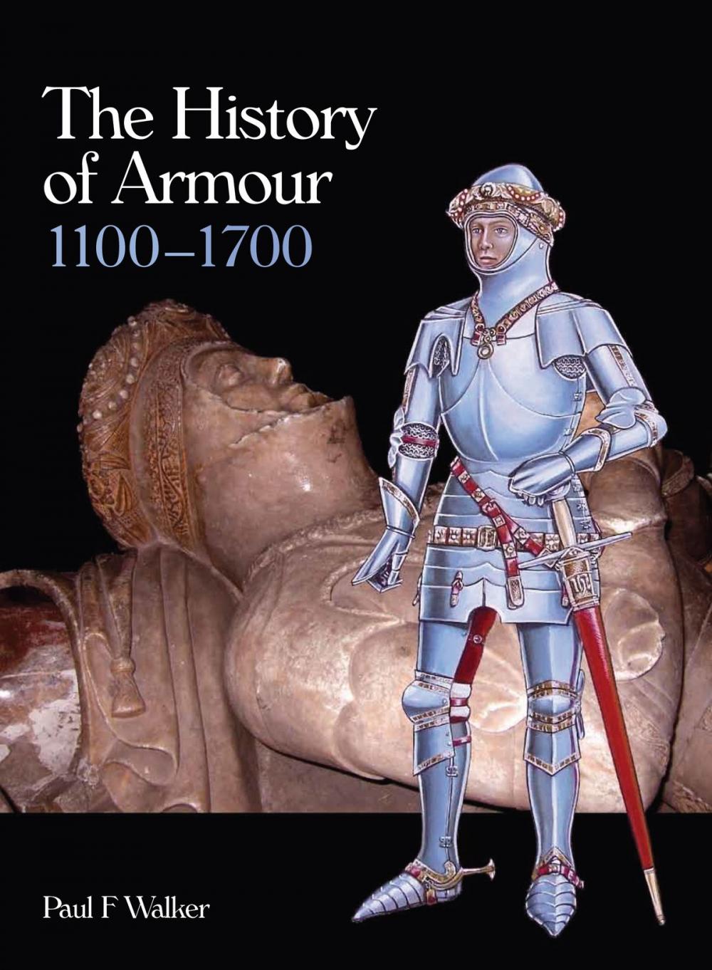 Big bigCover of History of Armour 1100-1700