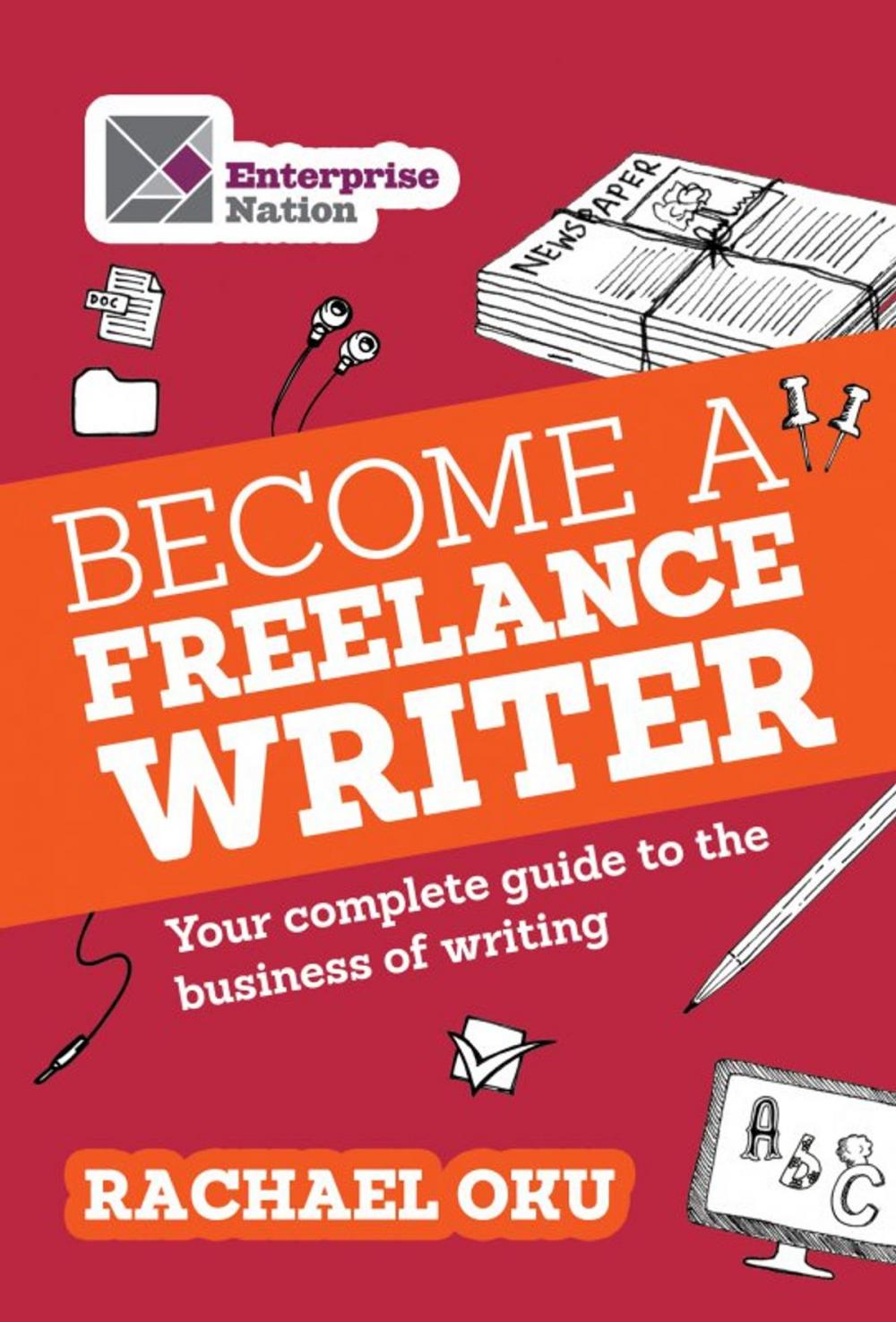 Big bigCover of Become a Freelance Writer