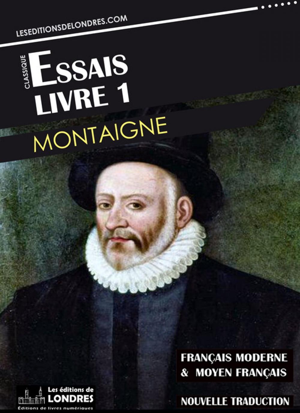 Big bigCover of Essais Livre 1 (Français moderne et moyen Français comparés)