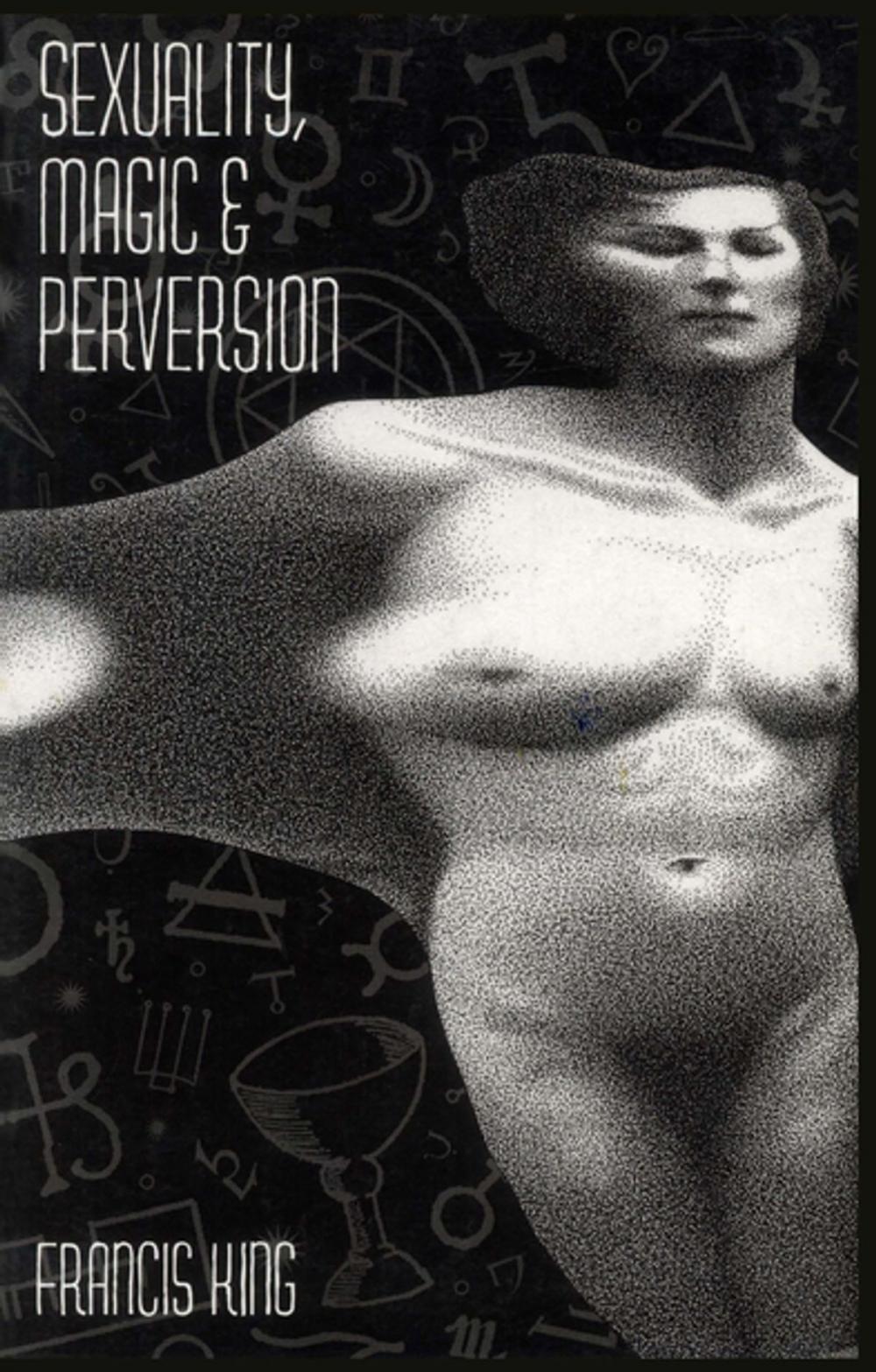 Big bigCover of Sexuality, Magic & Perversion